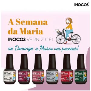 INOCOS Verniz Gel Coleção A Semana da Maria